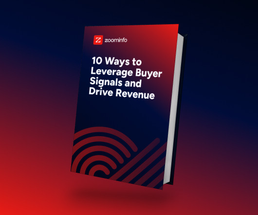 10 Ways to Leverage Buyer Signals and Drive Revenue